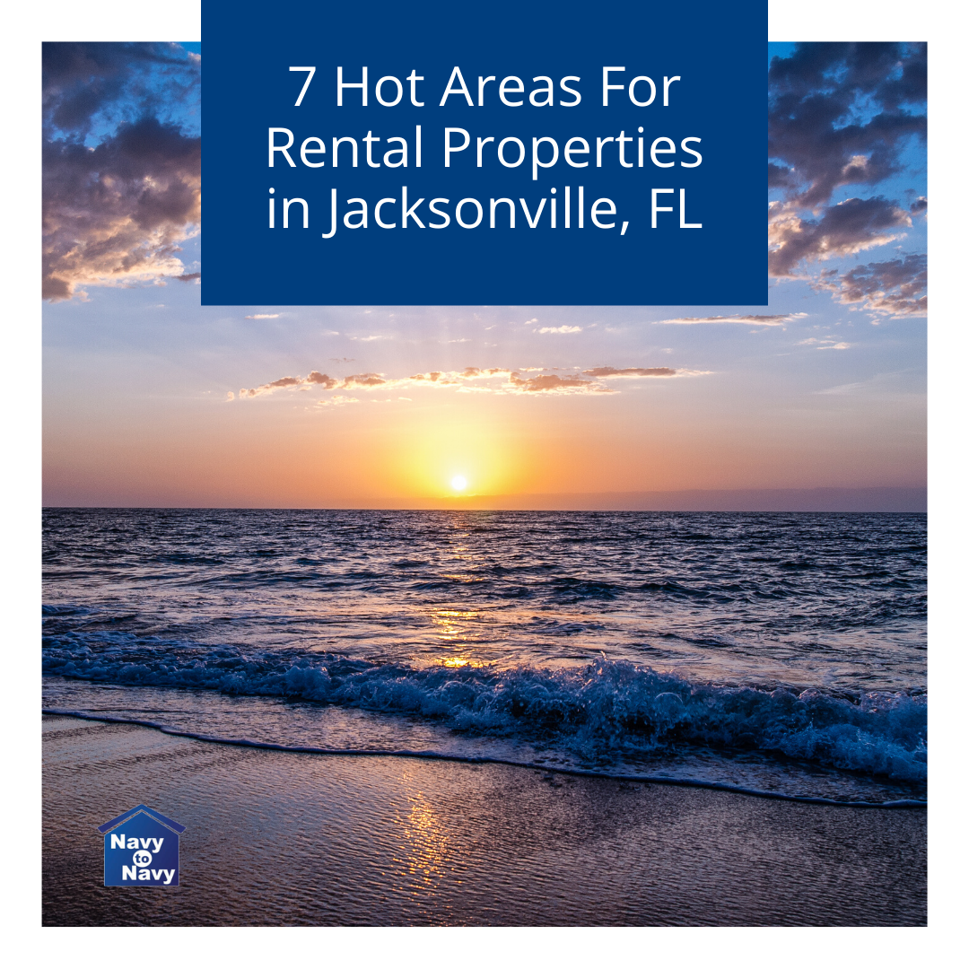 7 hot areas for rental propertiess Jacksonville FL