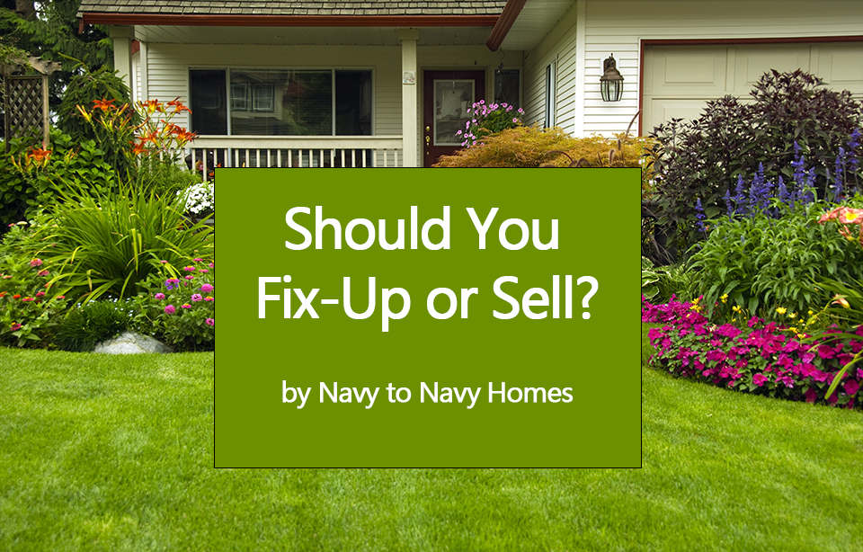 Should You Fix Your House Up or Sell Now?